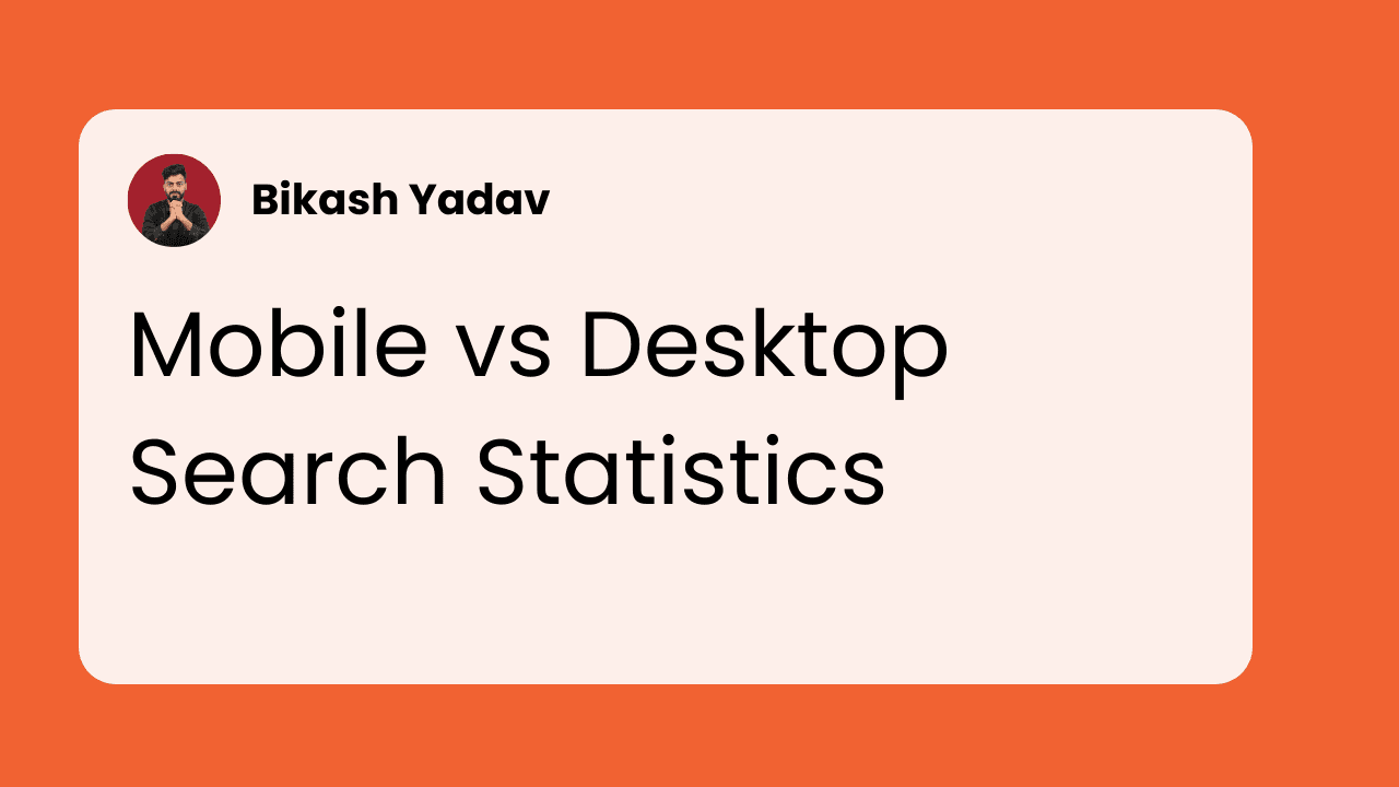 Mobile vs Desktop Search Statistics